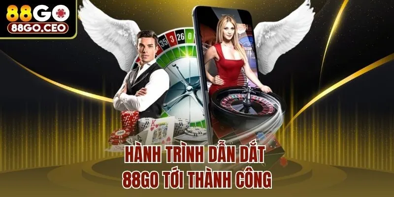 Hành trình dẫn dắt 88go tới thành công