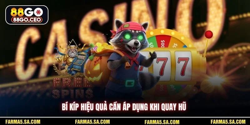 Bí kíp hiệu quả cần áp dụng khi quay hũ