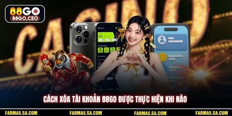 Cách xóa tài khoản 88GO được thực hiện khi nào