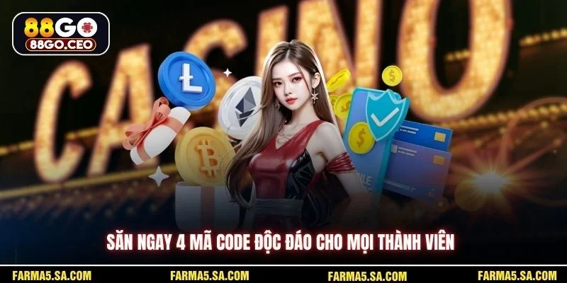 Săn ngay 4 mã code độc đáo cho mọi thành viên